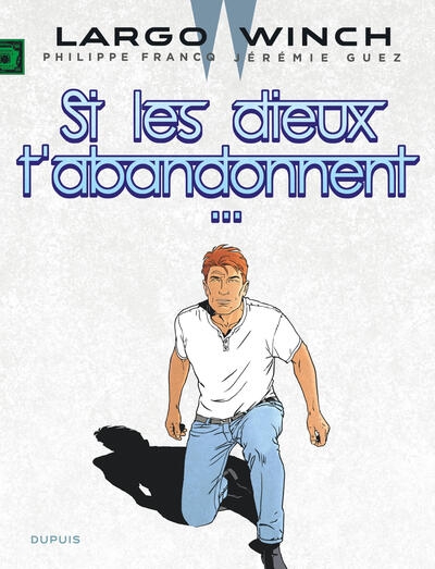 Largo winch - tome 25 - si les dieux t'abandonnent... - Image principale