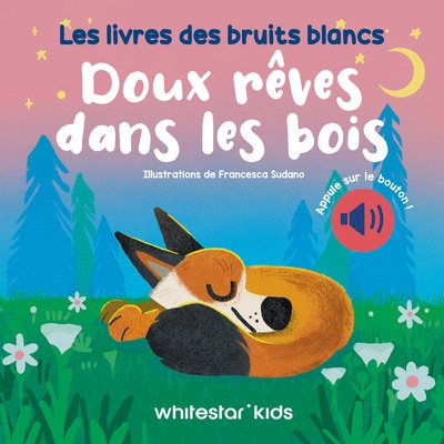 Doux rêves dans les bois - les livres des bruits blancs - Image principale