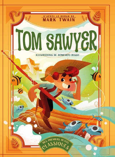 Tom sawyer - d'après le roman de mark twain - mes premiers petits classiques - Image principale
