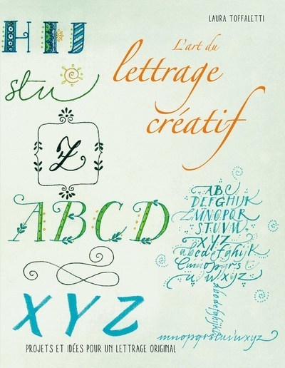 L'art du lettrage créatif - projets et idées pour un lettrage original - Image principale