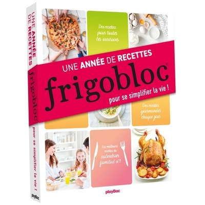 Frigobloc : une année de recettes pour se simplifier la vie ! - Image principale
