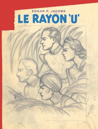 Avant blake et mortimer - tome 1 - le rayon u - Image principale