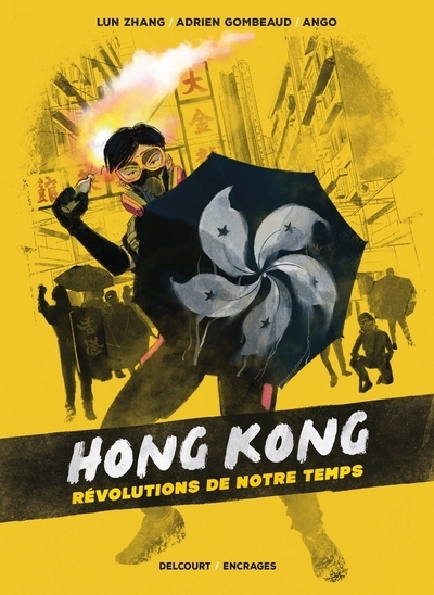 Hong kong, révolutions de notre temps - Image principale