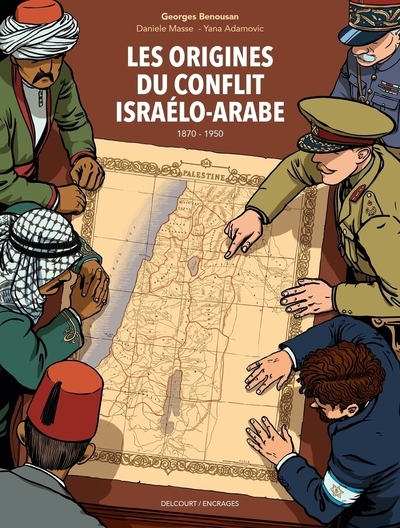 Les origines du conflit israélo-arabe (1870-1950) - Image principale