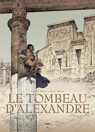 Le tombeau d'alexandre - intégrale - Image principale