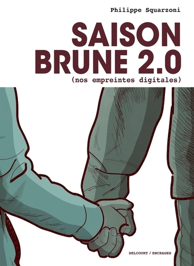 Saison brune 2.0 (nos empreintes digitales) - Image principale