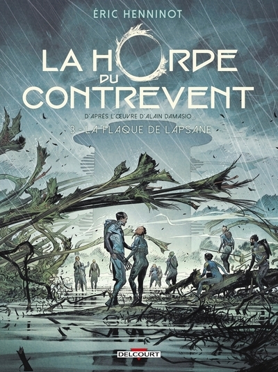 La horde du contrevent t03 - la flaque de lapsane - Image principale