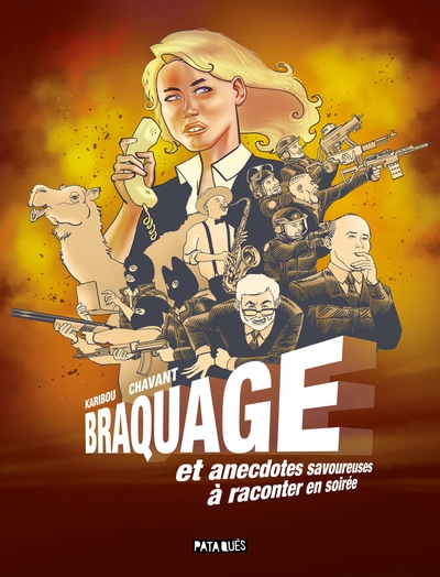 Braquage et anecdotes savoureuses à raconter en soirée - Image principale