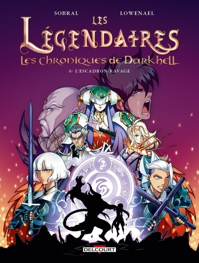 Les légendaires - les chroniques de darkhell t06 - l'escadron ravage - Image principale