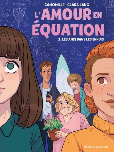 L'amour en équation t02 - les amis dans les ennuis - Image principale