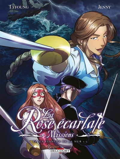 La rose écarlate - missions t09 - la fiancée de la mer 1/2 - Image principale