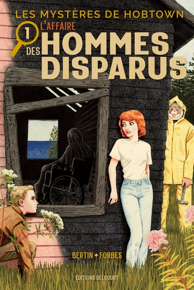 Les mystères de hobtown t01 - l'affaire des hommes disparus - Image principale