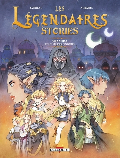 Les légendaires - stories t06 - shamira et les milices fantômes - Image principale