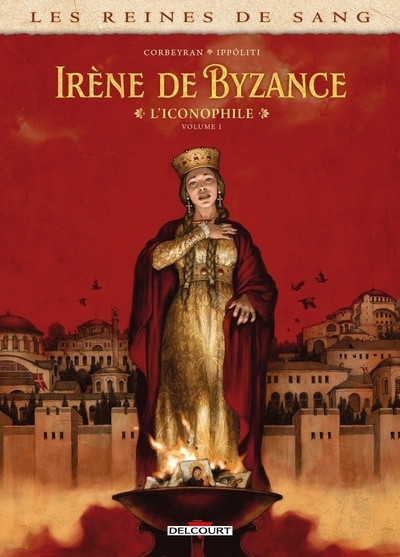 Les reines de sang - irène de byzance, l'iconophile t01 - Image principale