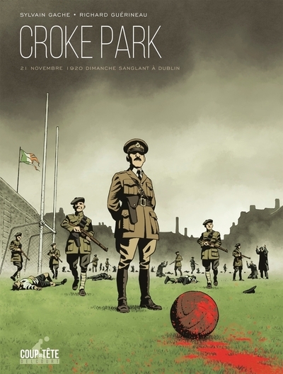 Croke park, dimanche sanglant à dublin - Image principale