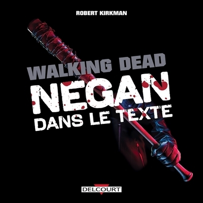 The walking dead - negan dans le texte - Image principale