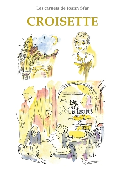 Les carnets de joann sfar - croisette - Image principale