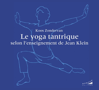 Le yoga tantrique selon l'enseignement de jean klein - Image principale