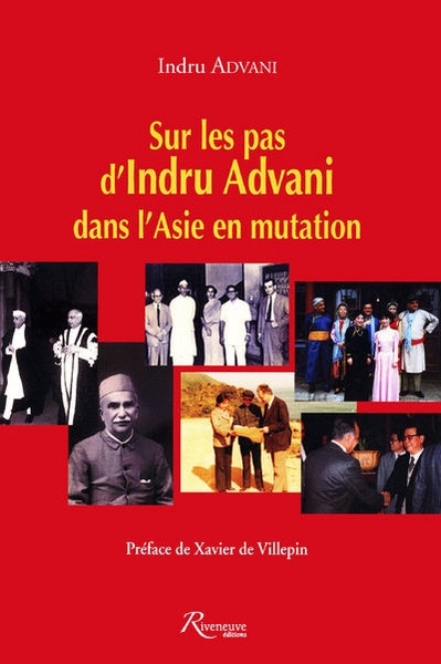 Sur les pas d'indru advani dans l'asie en mutation - Image principale