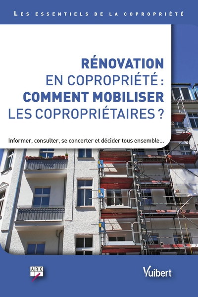 Rénovation en copropriété : comment mobiliser les copropriétaires ? - Image principale