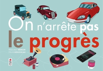 On n'arrête pas le progrès - Image principale