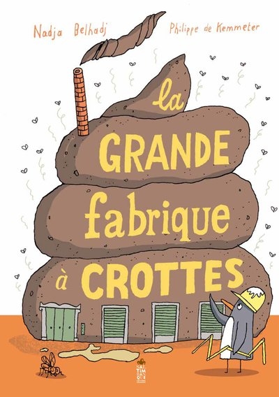 La grande fabrique à crottes - Image principale