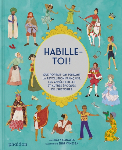 Habille-toi ! - que portait-on pendant la révolution française, les années folles et autres époques de l'histoire - Image principale