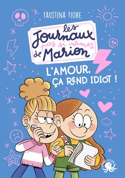 Les journaux (pas si) intimes de marion - l'amour, ça rend idiot ! - Image principale
