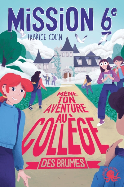 Mission sixième - mène ton aventure au collège des brumes - tome 2 - Image principale