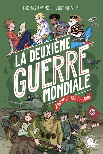 100 % vrai - la deuxième guerre mondiale racontée par des ados - Image principale