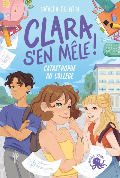 Clara s'en mêle - catastrophe au collège - Image principale
