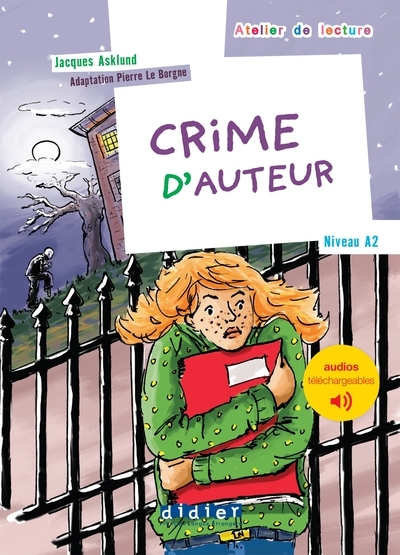 Atelier de lecture - crime d'auteur - niv. a2 - livre + audios téléchargeables - Image principale