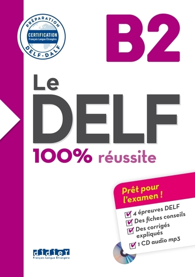Le delf b2 100% réussite - édition 2016-2017 - livre + cd mp3 - Image principale