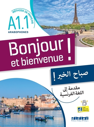 Bonjour et bienvenue a1.1 - pour arabophones - livre-cahier + didierfle.app - Image principale