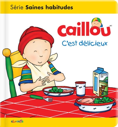 Caillou - c'est délicieux ! - Image principale