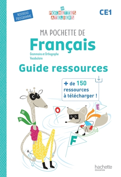 Ma pochette de français ce1 - les pochettes ateliers - guide ressources - ed. 2025 - Image principale