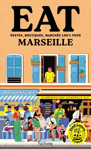 Food lovers travel : eat marseille - Image principale