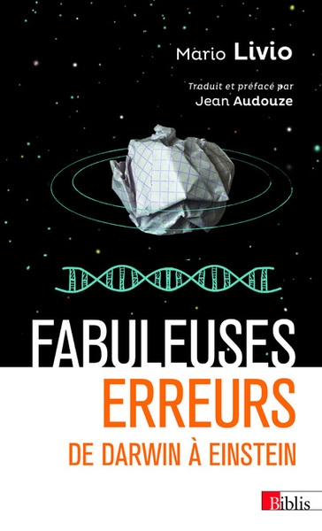 Fabuleuses erreurs - de darwin à einstein - Image principale