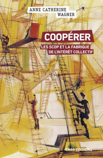 Coopérer - les scop et la fabrique de l'intérêt collectif - Image principale