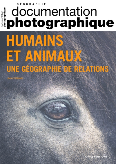 Humains et animaux, une géographie de relations - documentation photographique - n° 8149 - Image principale
