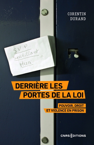 Derrière les portes de la loi - pouvoir, droit et violence en prison - Image principale