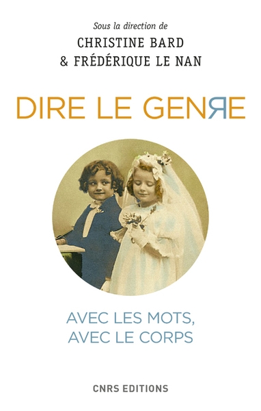 Dire le genre - avec les mots, avec le corps - Image principale