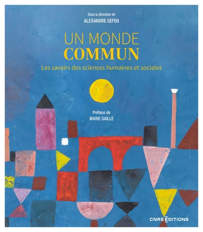 Un monde commun - les savoirs des sciences humaines et sociales - Image principale