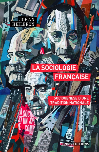 La sociologie française - sociogenèse d'une tradition nationale - Image principale