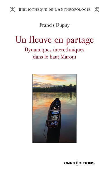 Un fleuve en partage - dynamiques interethniques dans le haut maroni - Image principale
