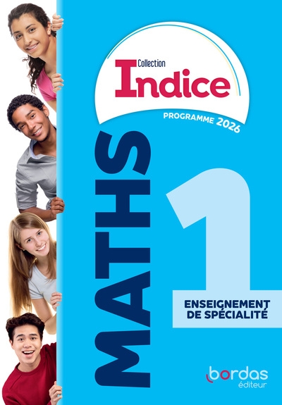 Indice - maths 1re enseignement de spécialité - 2026 - manuel - élève - Image principale