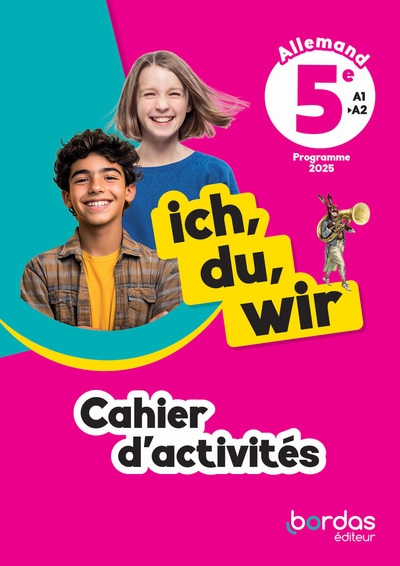 Ich, du, wir - allemand 5e - 2026 - cahier d'activités - élève - Image principale