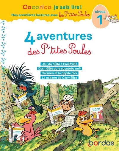 Cocorico je sais lire ! 1res lectures - 4 aventures p'tites poules - niveau 1 - tome 3 - Image principale