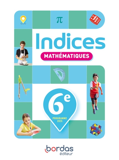 Indices - maths 6e - 2025 - manuel - élève - Image principale