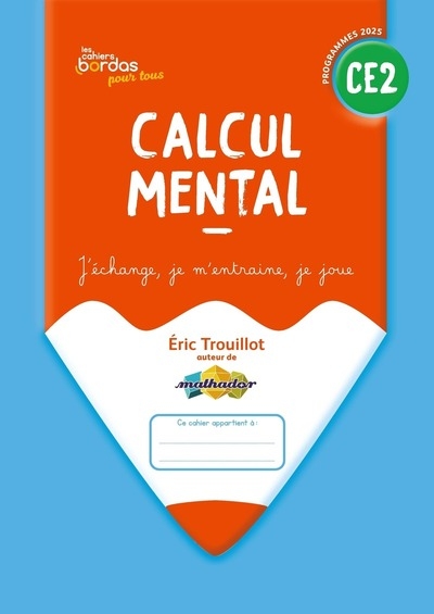 Cahiers bordas pour tous - calcul mental ce2 - 2025 - cahier - élève - Image principale